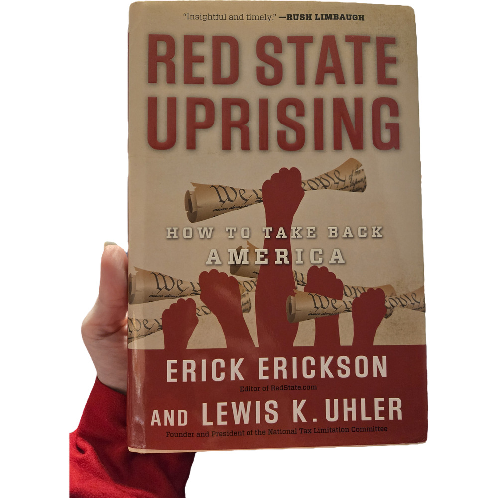 Red State Uprising: How to Take Back America Grassroots Activists Politics